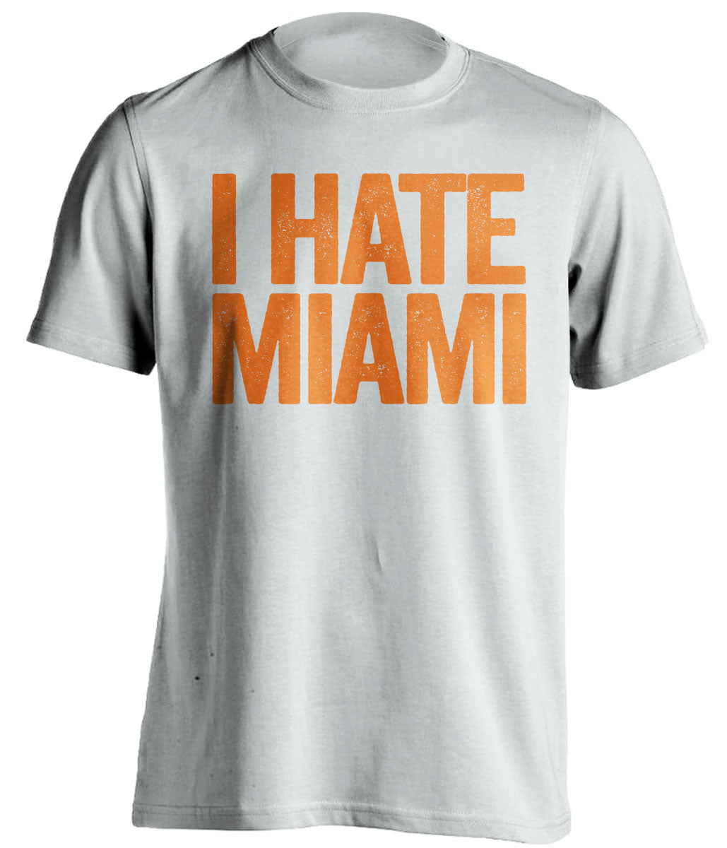 i hate miami white tshirt for florida gators fan