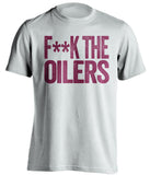 fuck the oilers canadiens fans white shirt censored