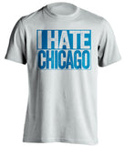 i hate chicago bears detroit lions fan white shirt