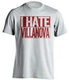 i hate villanova white shirt for temple owls fans