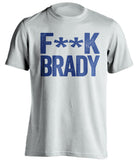 fuck brady white colts shirt with blue text censored