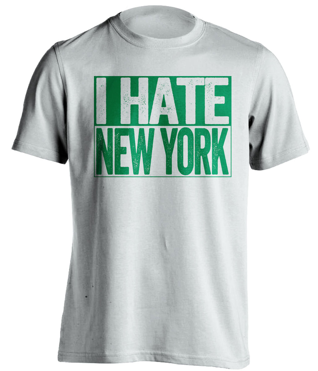 i hate new york boston celtics white shirt