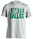 i hate dallas cowboys philadelphia eagles jets white shirt