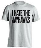 i hate the jayhawks mizzou tigers fan white shirt