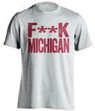 Fuck Michigan - Michigan Haters Shirt - Red and Sand - Text Design - Beef Shirts