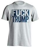 fuck trump white shirt with gold text uncensored