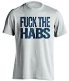 fuck the habs leafs fan white shirt uncensored