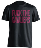 fuck the cavaliers uncensored black tshirt hokies fan