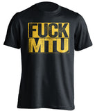 fuck mtu uncensored black shirt for NMU fans