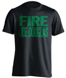 fire joe douglas new york jets NYJ black tshirt