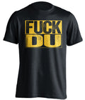 fuck DU denver colorado college tigers black shirt uncensored