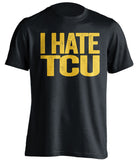 i hate tcu black tshirt WVU mountaineers fan