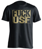 fuck usf uncensored black shirt for ucf knights fans