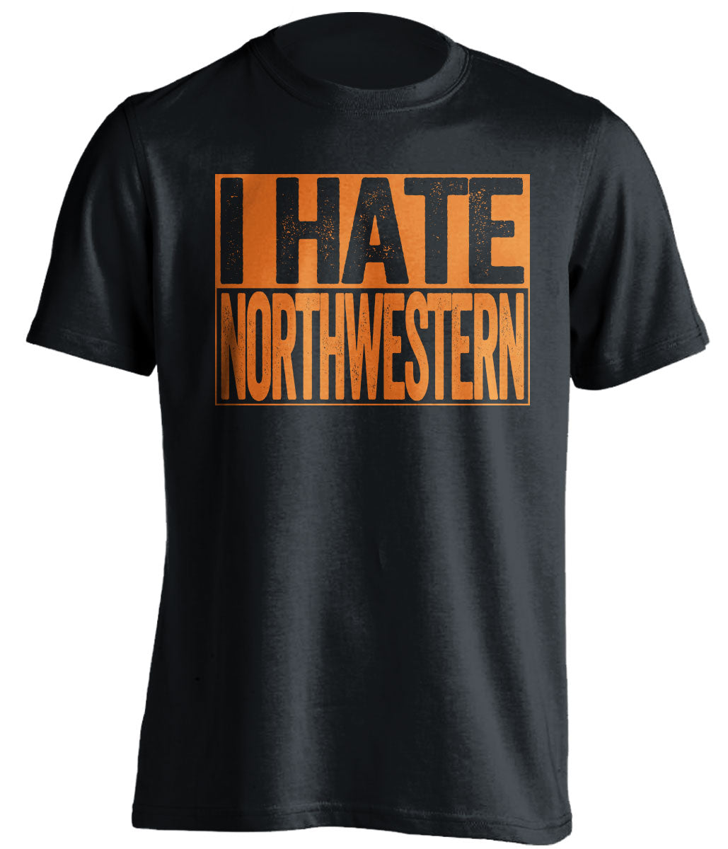 i hate northwestern black and orange tshirt
