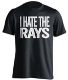 i hate the rays black tshirt for new york yankees fans