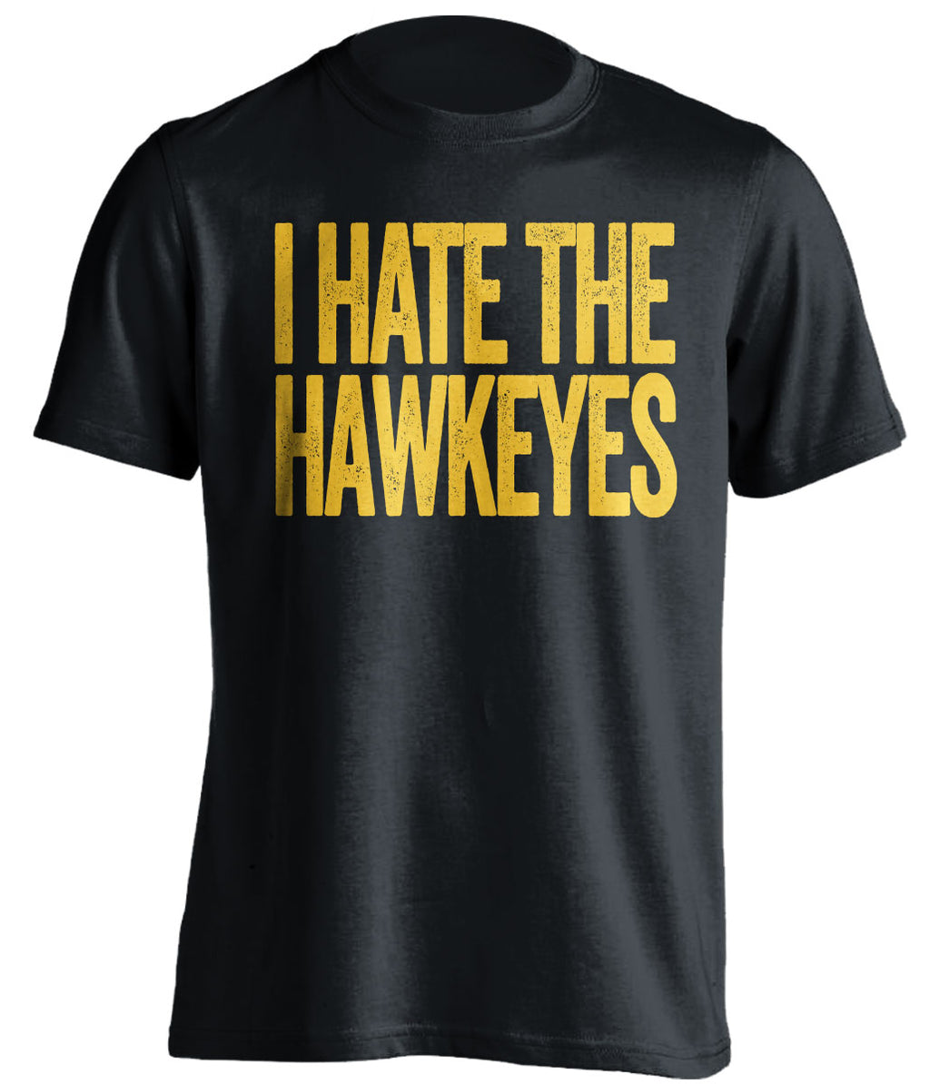 i hate the hawkeyes black tshirt for minnesota fans