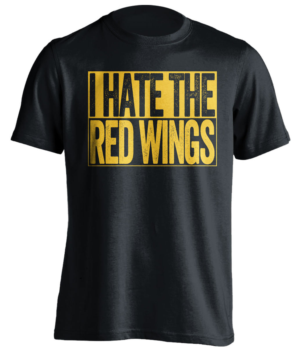  I Hate The Red Wings Pittsburgh Penguins black TShirt