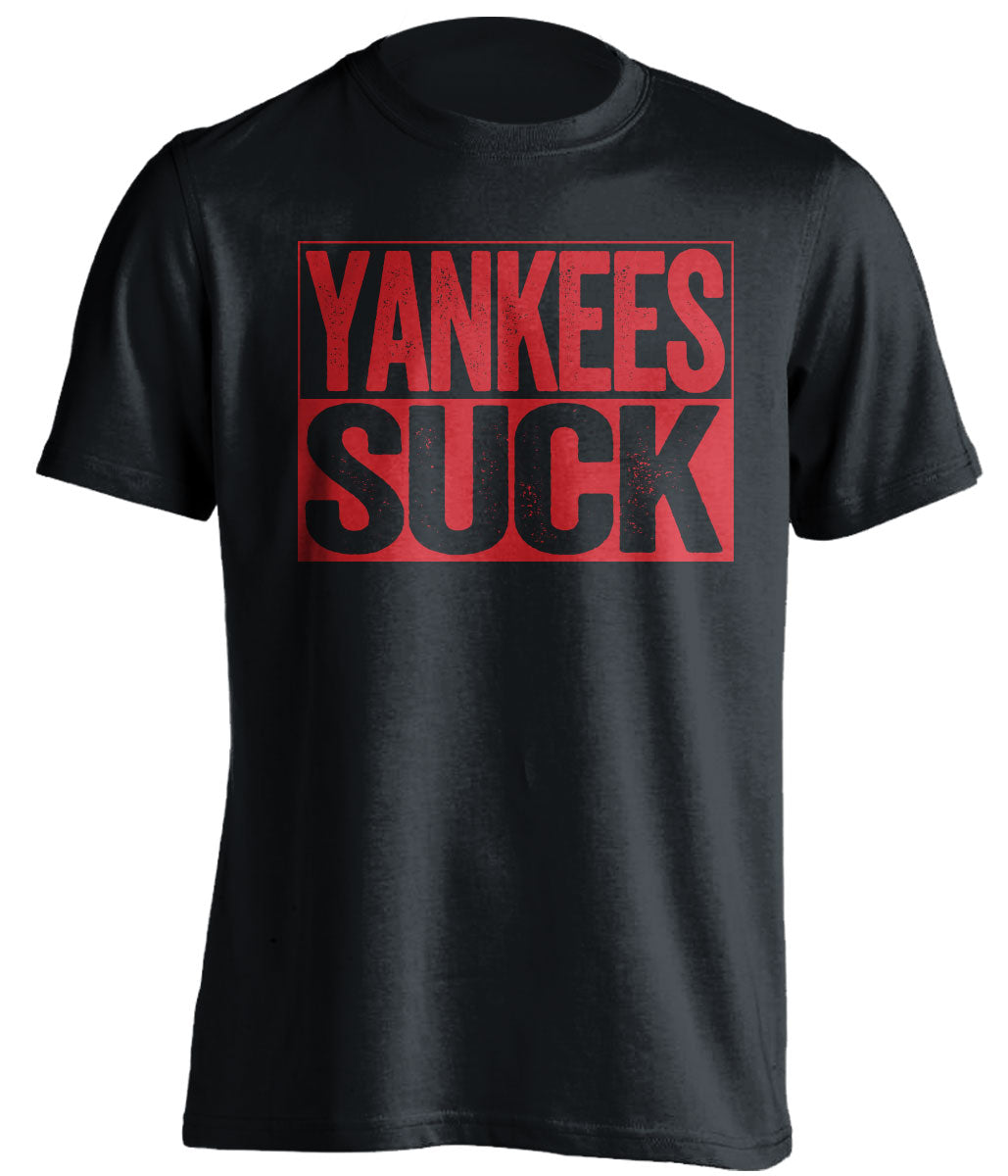 the yankees suck tshirt black shirt and red text