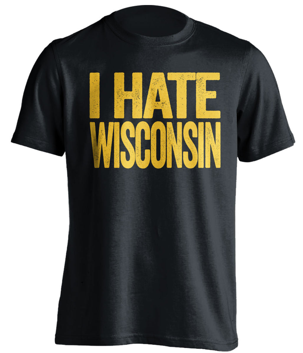 I Hate Wisconsin Marquette Golden Eagles black Shirt