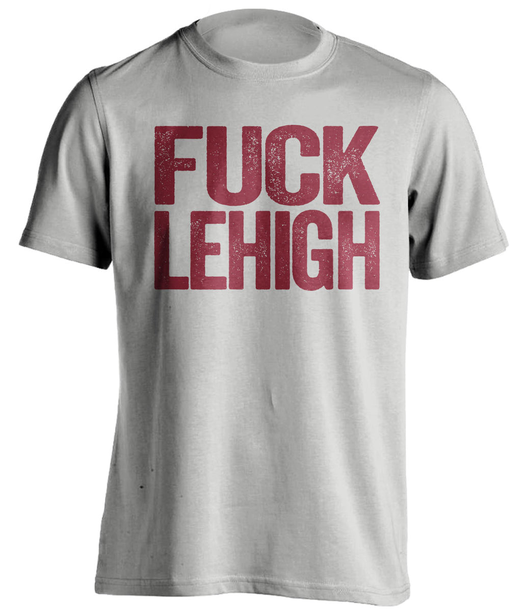 fuck lehigh lafayetee grey shirt uncensored
