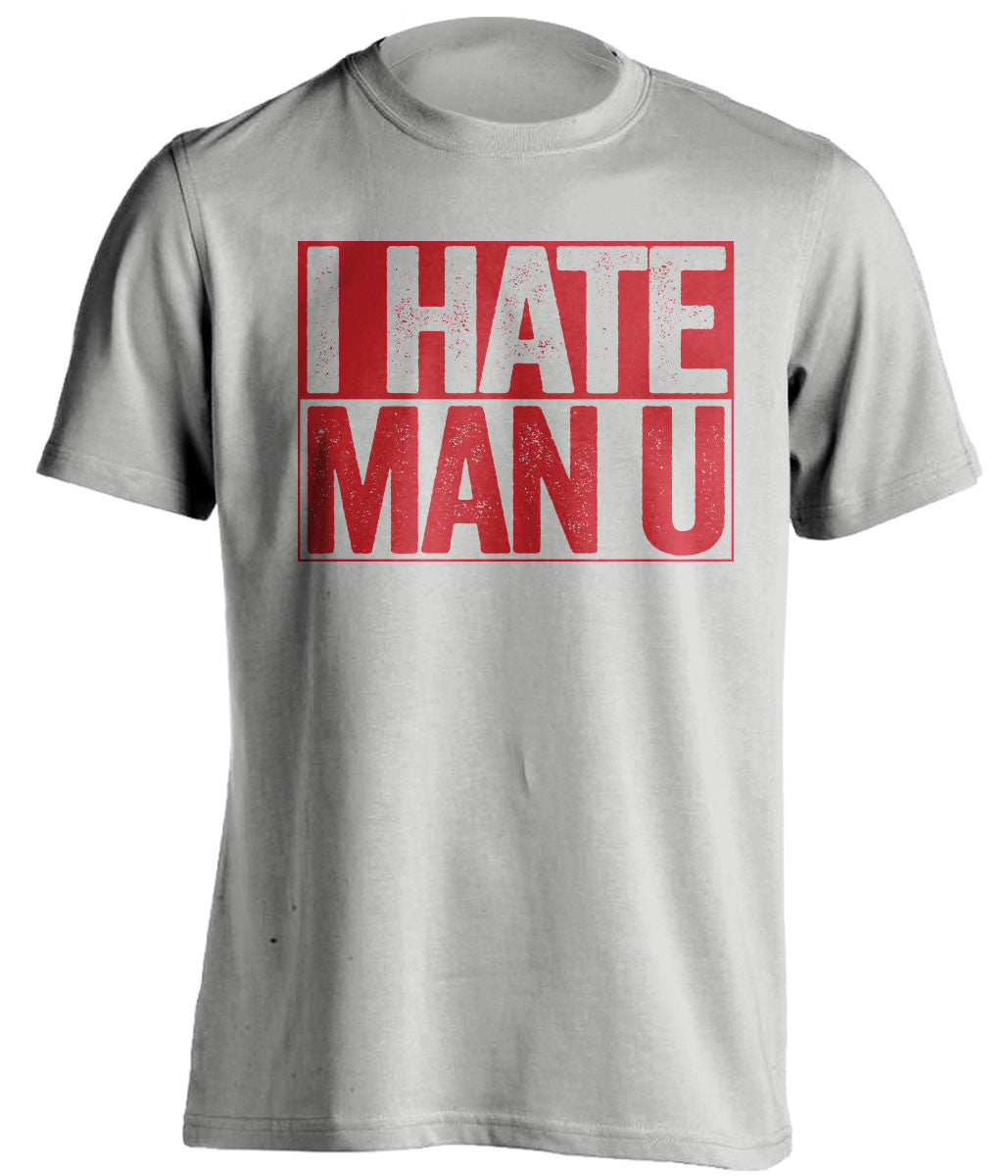 i hate man u arsenal grey shirt