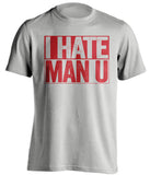 i hate man u arsenal grey shirt
