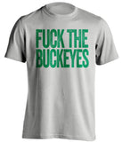 FUCK THE BUCKEYES Marshall Thundering Herd grey Shirt