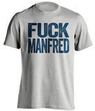 fuck manfred lockout new york yankees fan grey tshirt uncensored
