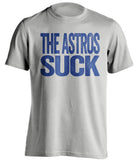 the astros suck texas rangers fan grey shirt