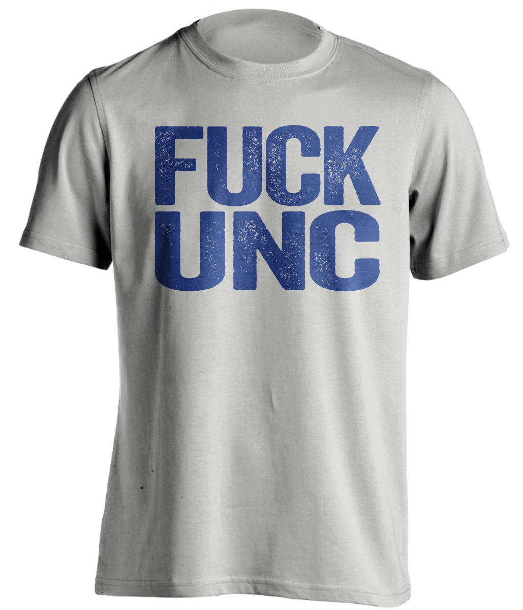 FUCK UNC - Duke Blue Devils Fan T-Shirt - Text Design - Beef Shirts