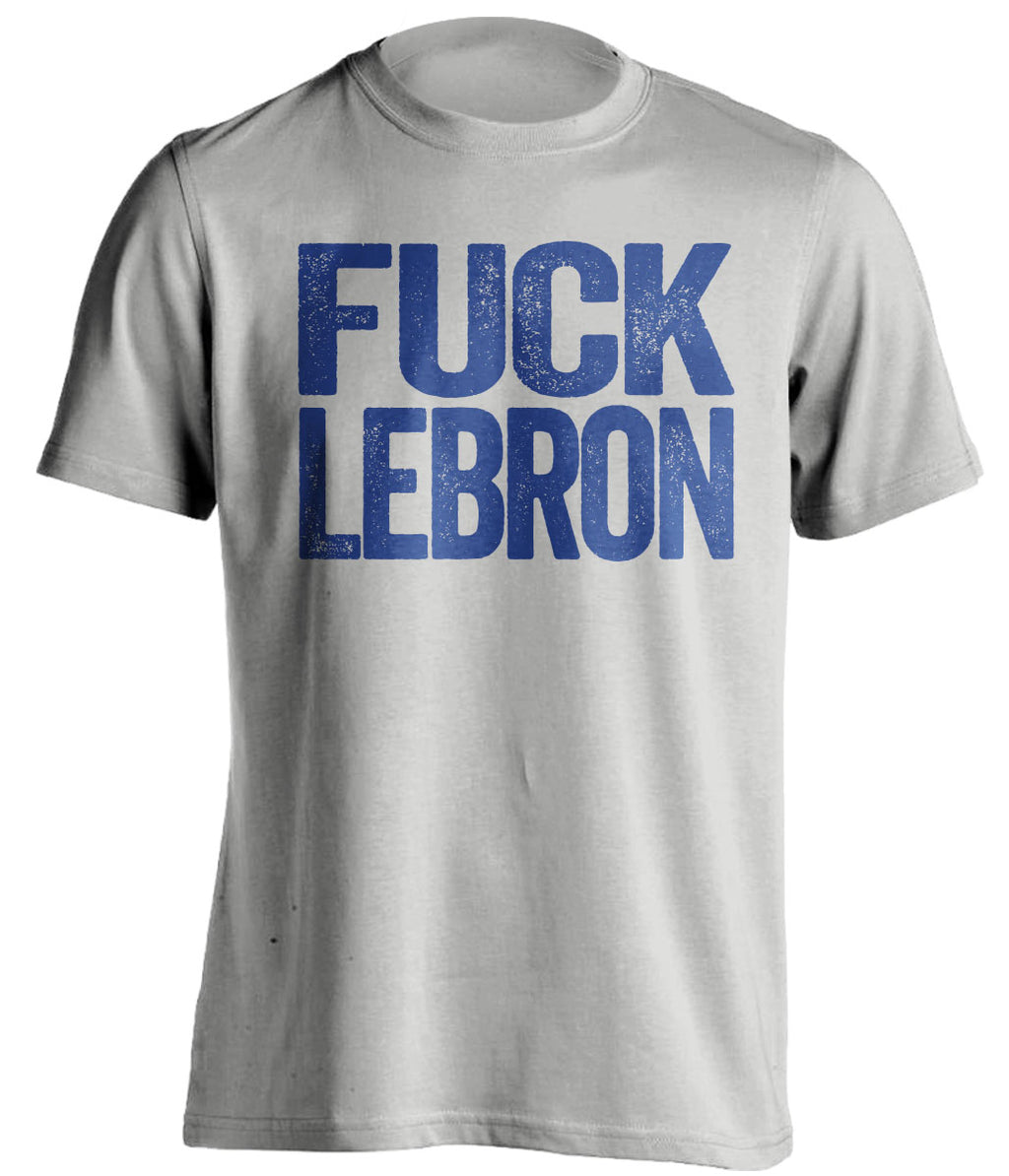 fuck lebron james LA clippers fan grey tshirt uncensored