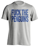 fuck the penguins nyr rangers fan uncensored grey tshirt