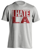 i hate la lakers clippers cleveland cavaliers cavs grey shirt