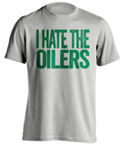 i hate the oilers canucks fan grey shirt