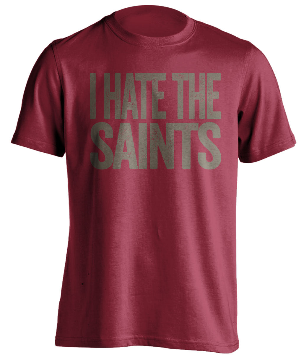 i hate the saints bucs red shirt