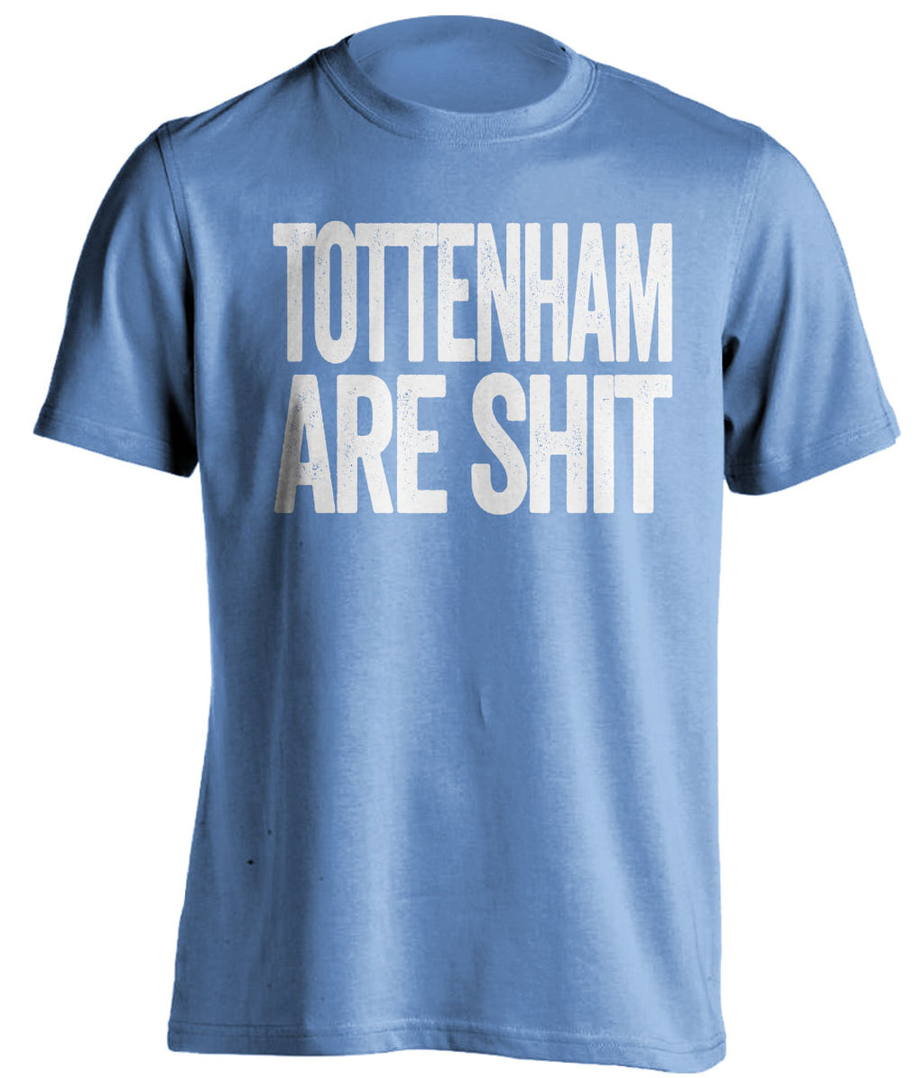 tottenham are shit mcfc fan blue shirt