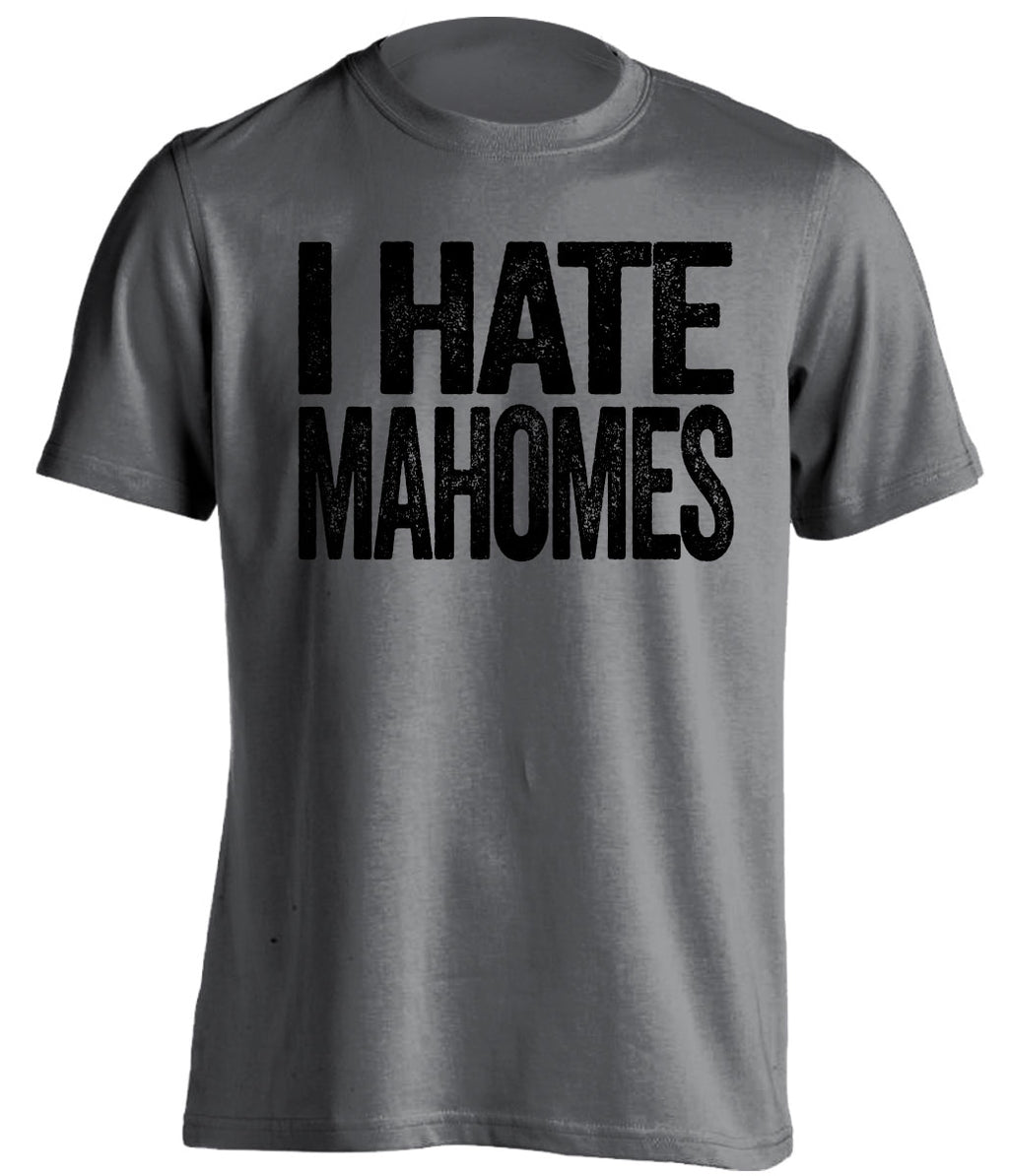 i hate patrick mahomes oakland raiders grey tshirt