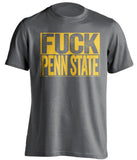 fuck penn state uncensored grey shirt for iowa fans