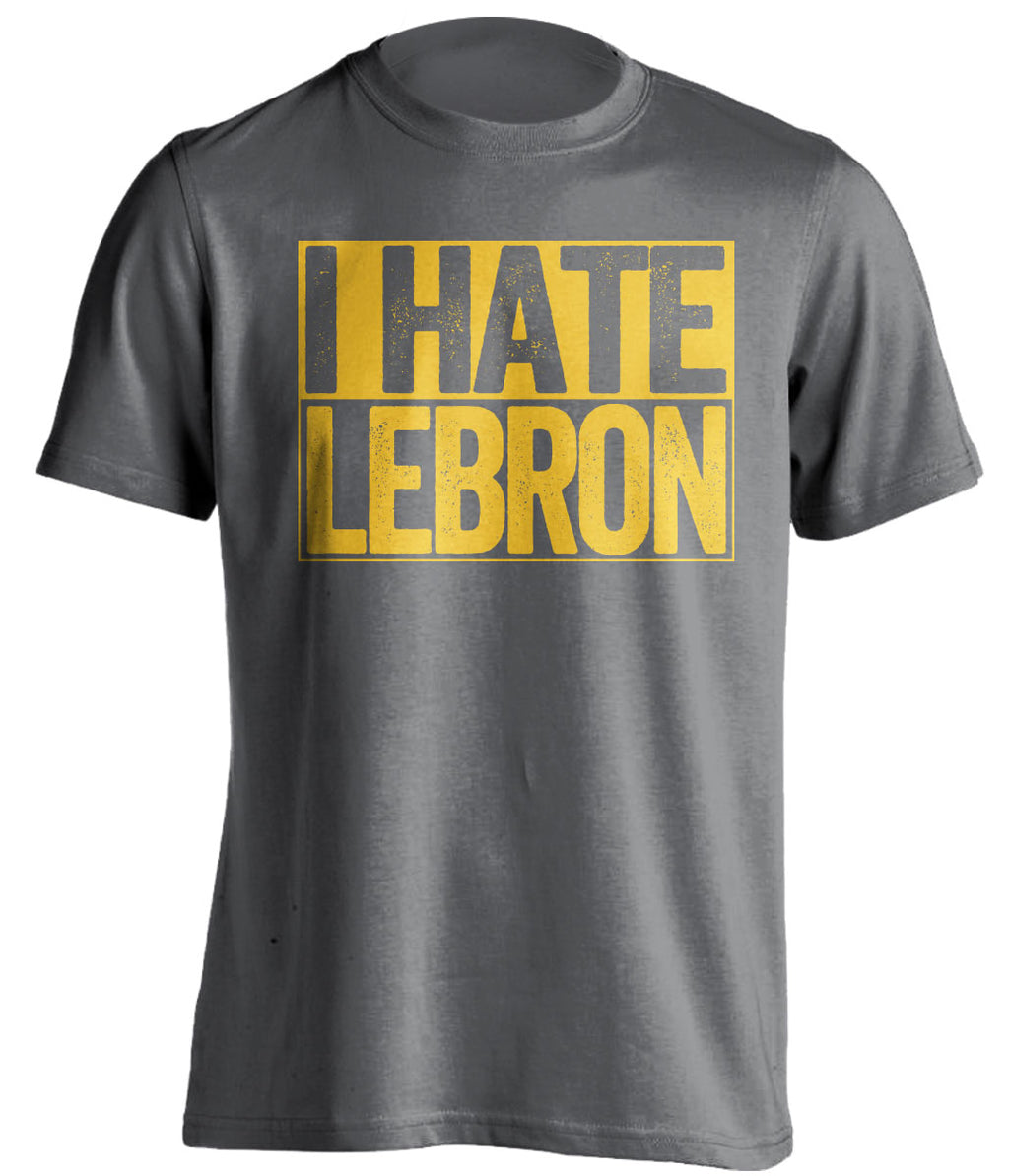 golden state warriors grey shirt i hate lebron gold text box