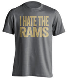i hate the rams grey tshirt for st louis rams fans