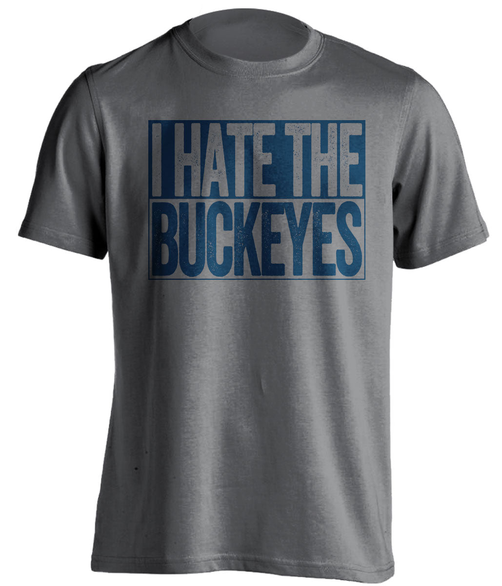 penn state grey shirt i hate the buckeyes