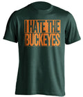 i hate the buckeyes green shirt miami hurricanes fans