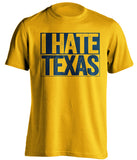 i hate texas gold and navy tshirt