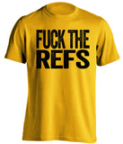 fuck the refs steelers fan gold shirt uncensored