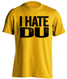 i hate du denver colorado college tigers gold tshirt