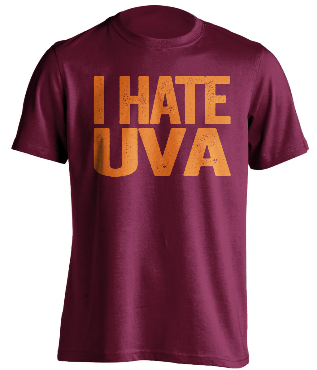 i hate uva maroon tshirt hokies fan