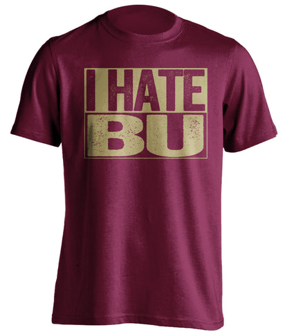 i hate bu boston college fan maroon tshirt