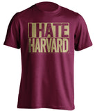 i hate harvard bc boston college eagles maroon shirt