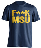 fuck msu michigan wolverines blue tshirt censored