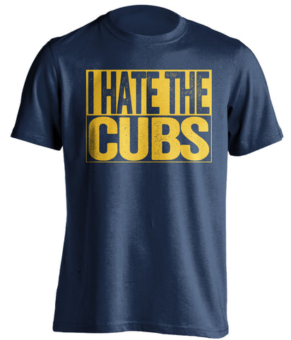 i hate the cubs milwaukee brewers navy shirt